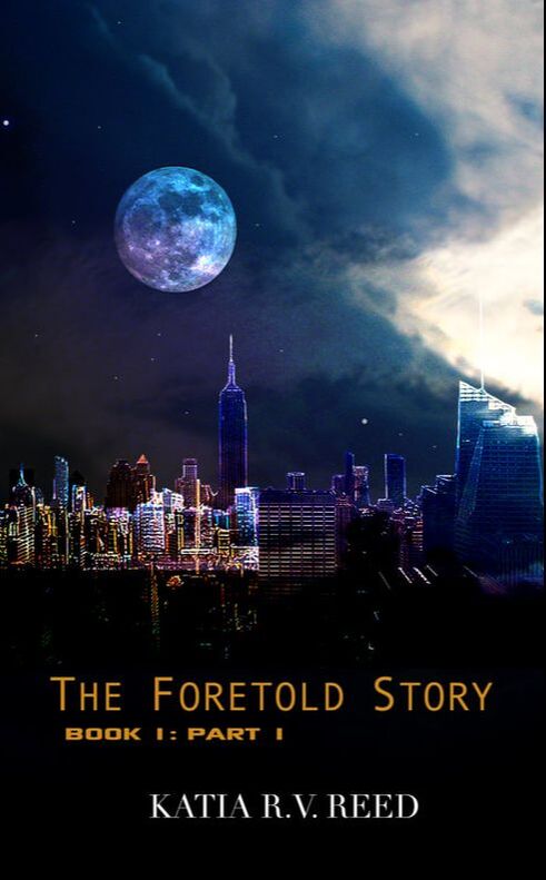 The Foretold Story, Book 1: Part 1